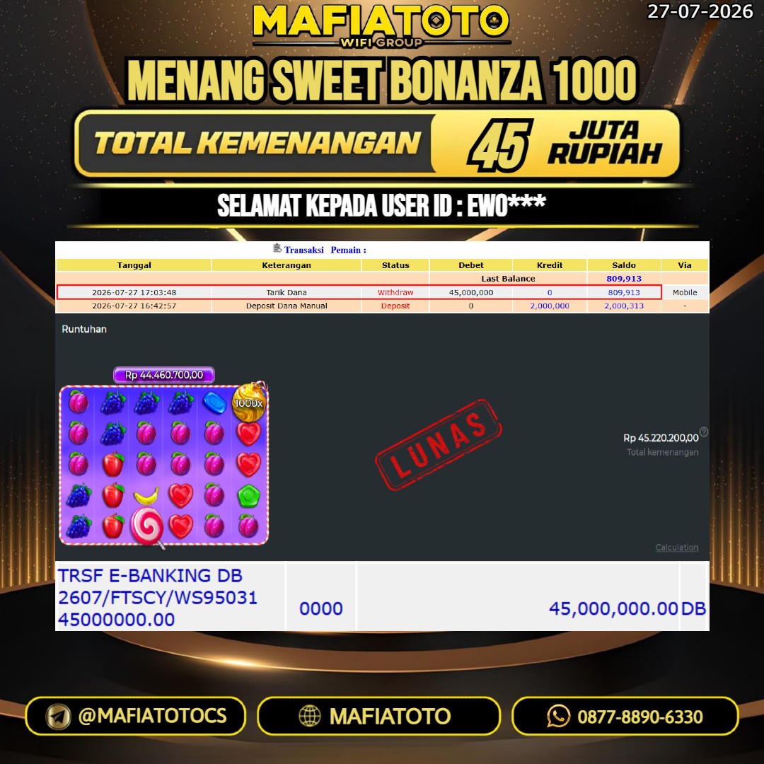 MAFIATOTO JACKPOT SLOT SWEET BONANZA 1000 RP.45.000.000. - LUNAS ID : EWO***
